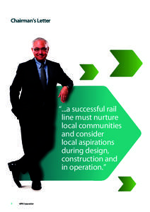 Chairman’s Letter  “...a successful rail line must nurture local communities and consider