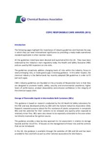 CEFIC RESPONSIBLE CARE AWARDSIntroduction The following pages highlight the importance of industry guidelines and illustrate the way in which they can have transnational significance by providing a ready-made op