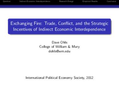 Question  Indirect Economic Interdependence Research Design