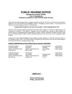 PUBLIC HEARING NOTICE Department of Public Utilities City of Orangeburg Pursuant to Sectionof the SC Code of Laws There will be a Public Hearing held on Tuesday, August 16, 2016 at 7:00 P.M. in the City Council C
