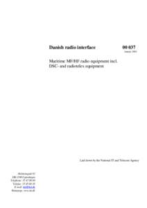 Danish radio interfaceJanuaryMaritime MF/HF radio equipment incl.