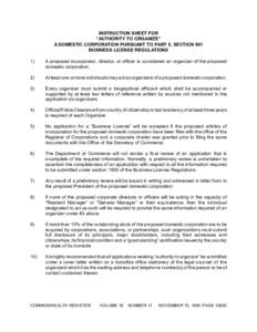 INSTRUCTION SHEET FOR “AUTHORITY TO ORGANIZE” A DOMESTIC CORPORATION PURSUANT TO PART II, SECTION 901 BUSINESS LICENSE REGULATIONS 1)