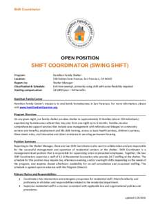 Shift Coordinator  OPEN POSITION SHIFT COORDINATOR (SWING SHIFT) Program: