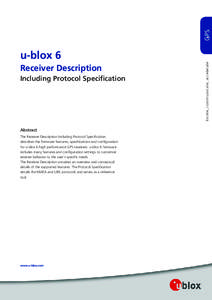 u-blox 6 Receiver Description Including Protocol Specification Abstract The Receiver Description Including Protocol Specification