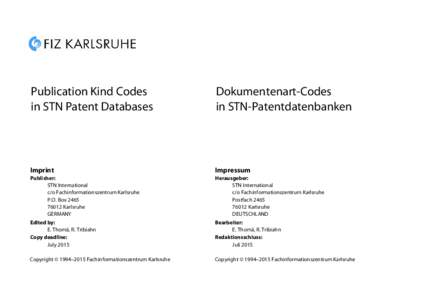 Publication Kind Codes in STN Patent Databases Dokumentenart-Codes in STN-Patentdatenbanken