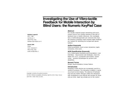 Investigating the Use of Vibro-tactile Feedback for Mobile Interaction by Blind Users: the Numeric KeyPad Case Abstract Barbara Leporini ISTI – CNR
