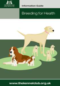 Information Guide  Breeding for Health www.thekennelclub.org.uk