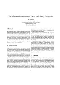 The Influence of Authenticated Theory on Software Engineering Ike Antkare International Institute of Technology United Slates of Earth 