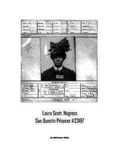 1  Laura Scott, Negress, San Quentin Prisoner #23187 by Mariame Kaba