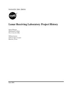NASA/CR–2004–Lunar Receiving Laboratory Project History Susan Mangus Muskingum College New Concord, Ohio