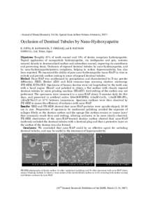<Journal of Dental Research, Vol.86, Special Issue A(New Orleans Abstracts), 2007>  Occlusion of Dentinal Tubules by Nano-Hydroxyapatite K. OHTA, H. KAWAMATA, T. ISHIZAKI, and R. HAYMAN SANGI Co., Ltd, Tokyo, Japan Objec