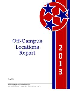 Off-Campus Locations Report July 2013