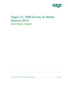 Sage U.S. SMB Survey on Mobile Devices 2014 Summary report Sage survey of U. S. SMB company usage of mobile technology