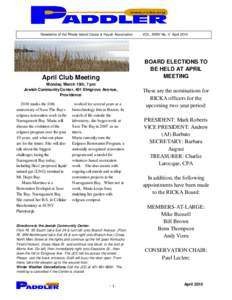 Newsletter of the Rhode Island Canoe & Kayak Association  BOARD ELECTIONS TO BE HELD AT APRIL MEETING