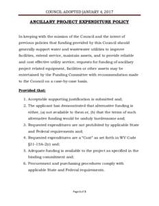 COUNCIL ADOPTED JANUARY 4, 2017 ANCILLARY PROJECT EXPENDITURE POLICY In keeping with the mission of the Council and the intent of previous policies that funding provided by this Council should generally support water and
