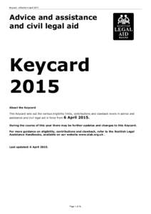 Keycard – effective 6 AprilAdvice and assistance and civil legal aid  Keycard