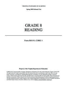 VIRGINIA STANDARDS OF LEARNING Spring 2009 Released Test GRADE 8 READING Form R0119, CORE 1