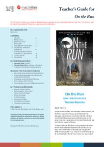 Teacher’s Guide for On the Run This Teacher’s Guide was created by Random House Australia for the Australian edition of this title, Two Wolves, and has been Americanized. Please be aware of possible differences. RECO