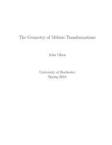 The Geometry of Möbius Transformations  John Olsen