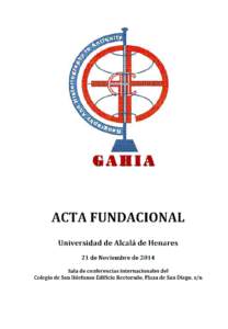 GrttIil  ACTAFUNDACIONAT Universidad de Alcalá de Henares 2t de Noviembrede 2OL4 Salade conferenciasinternacionalesdel