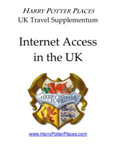 Harry Potter Places UK Travel Supplementum: Internet Access