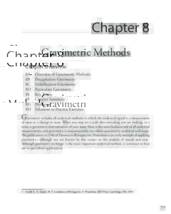 Chapter 8 Gravimetric Methods Chapter Overview 8A	 8B	 8C