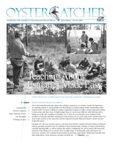 A publication of the Apalachicola National Estuarine Research Reserve  Special Edition - Summer 2009 Teaching About Estuaries Made Easy