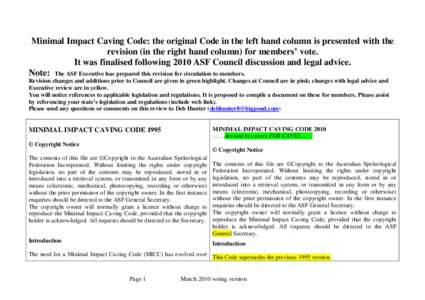 Minimal Impact Caving Code: the original Code in the left hand column is presented with the revision (in the right hand column) for members’ vote. It was finalised following 2010 ASF Council discussion and legal advice