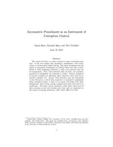 Asymmetric Punishment as an Instrument of Corruption Control Karna Basu, Kaushik Basu, and Tito Cordella June 23, 2014  Abstract