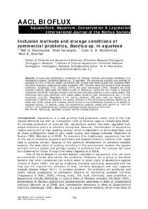 AACL BIOFLUX Aquaculture, Aquarium, Conservation & Legislation International Journal of the Bioflux Society Inclusion methods and storage conditions of commercial probiotics, Bacillus sp. in aquafeed