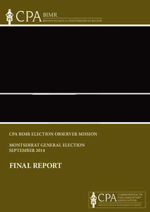 BIMR BRITISH ISLANDS & MEDITERRANEAN REGION cpa bimr Election Observer Mission montserrat GENERAL Election september 2014
