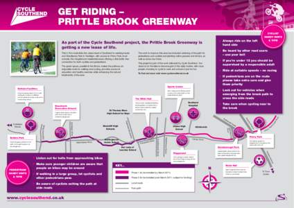 GET RIDING – PRITTLE BROOK GREENWAY Always ride on the left hand side  As part of the Cycle Southend project, the Prittle Brook Greenway is