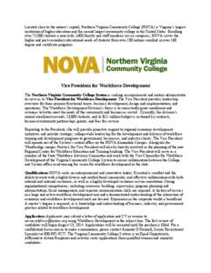 Located close to the nation’s capital, Northern Virginia Community College (NOVA) is Virginia’s largest institution of higher education and the second largest community college in the United States. Enrolling over 75