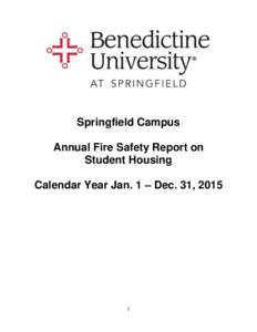 Springfield Campus Annual Fire Safety Report on Student Housing Calendar Year Jan. 1 – Dec. 31, 