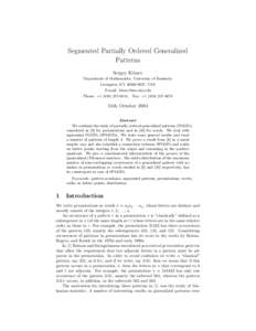 Segmented Partially Ordered Generalized Patterns Sergey Kitaev Department of Mathematics, University of Kentucky Lexington, KY[removed], USA E-mail: [removed]