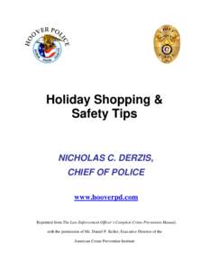 Holiday Shopping & Safety Tips NICHOLAS C. DERZIS, CHIEF OF POLICE www.hooverpd.com