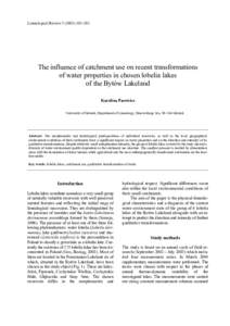 Limnological Review–203  The influence of catchment use on recent transformations of water properties in chosen lobelia lakes of the Bytów Lakeland Karolina Pacewicz