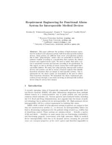 Requirement Engineering for Functional Alarm System for Interoperable Medical Devices Krishna K. Venkatasubramanian1 , Eugene Y. Vasserman2 , Vasiliki Sfyrla3 , Oleg Sokolsky4 , and Insup Lee4 1