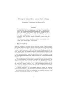 Groupoid Quantales: a non ´etale setting Alessandra Palmigiano∗ and Riccardo Re Abstract We establish a bijective correspondence involving a class of unital involutive quantales and a class of groupoids whose space of