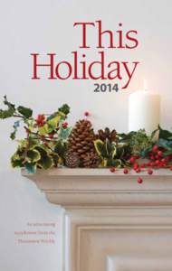 This Holiday 2014 An advertising supplement from the