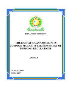EAST AFRICAN COMMUNITY  THE EAST AFRICAN COMMUNITY COMMON MARKET (FREE MOVEMENT OF PERSONS) REGULATIONS