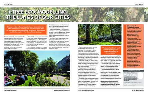 FEATURES  FEATURES i-TREE ECO: MODELLING THE LUNGS OF OUR CITIES