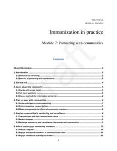 WHO/IVB/XX ORIGINAL: ENGLISH Immunization in practice Module 7: Partnering with communities