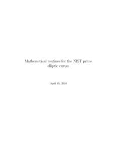 Mathematical routines for the NIST prime elliptic curves April 05, 2010  Contents