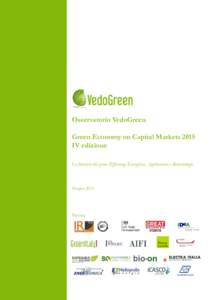 Green Economy on Capital MarketsIV Edizione  Osservatorio VedoGreen Green Economy on Capital Markets 2015 IV edizione Le frontiere del green: Efficienza Energetica, Agribusiness e Biotecnologie