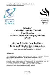 Australian Infection Control Guidelines for SARS Section 2 Health Care Facilities Interim* Australian Infection Control Guidelines for