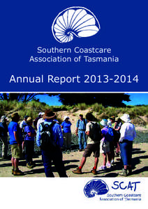 Southern Coastcare Association of Tasmania Annual Report  SCAT ANNUAL REPORT
