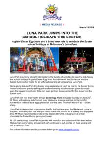 Microsoft Word - Luna Park - Easter School Holidays - Media Release.docx