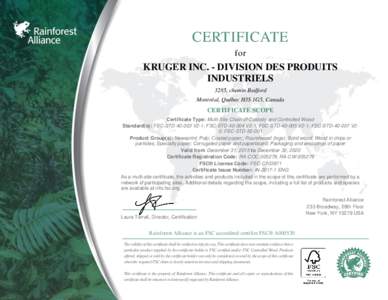 CERTIFICATE for KRUGER INC. - DIVISION DES PRODUITS INDUSTRIELS 3285, chemin Bedford