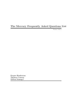 The Mercury Frequently Asked Questions List VersionFergus Henderson Thomas Conway Zoltan Somogyi